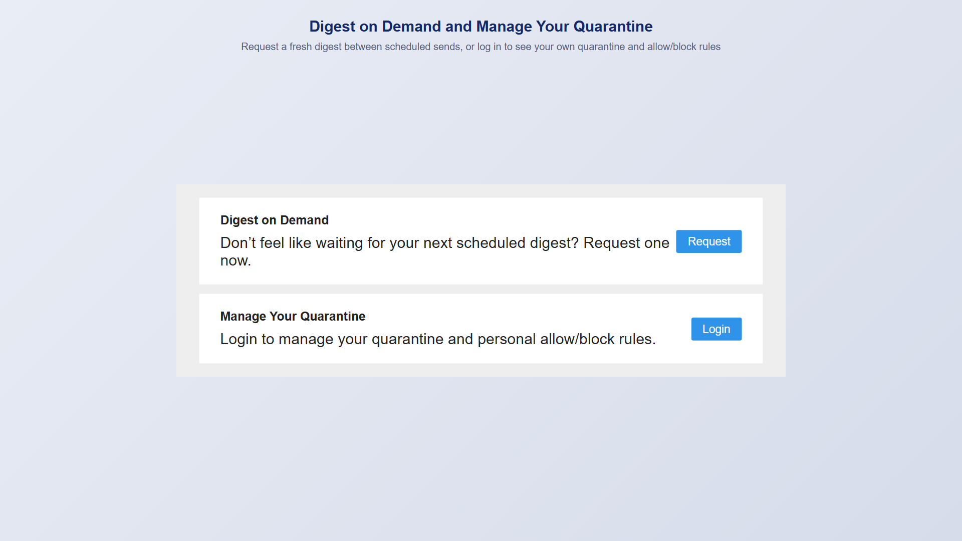 The Digest on Demand and Manage Your Quarantine boxes in the digest email